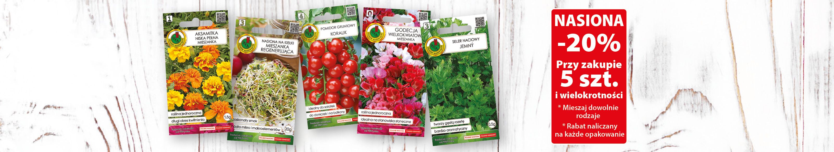 Nasiona -20% przy zakupie 5 szt. i wielokrotności