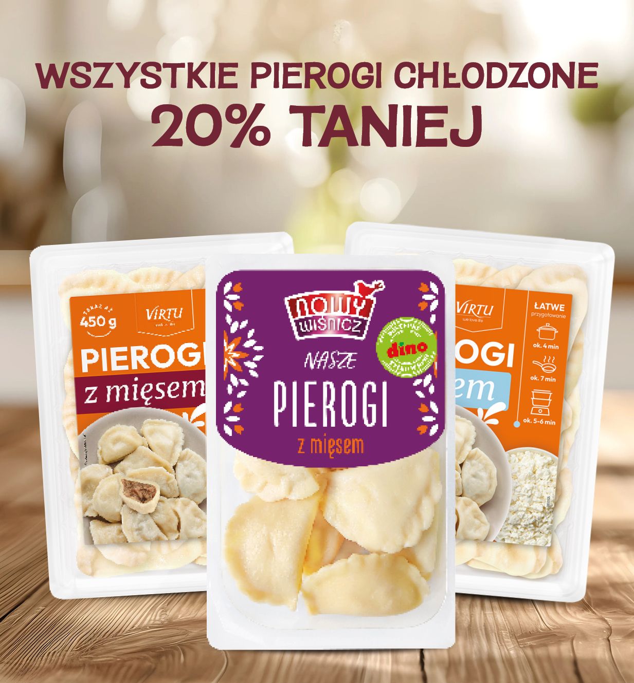 WSZYSTKIE PIEROGI CHŁODZONE 20% TANIEJ