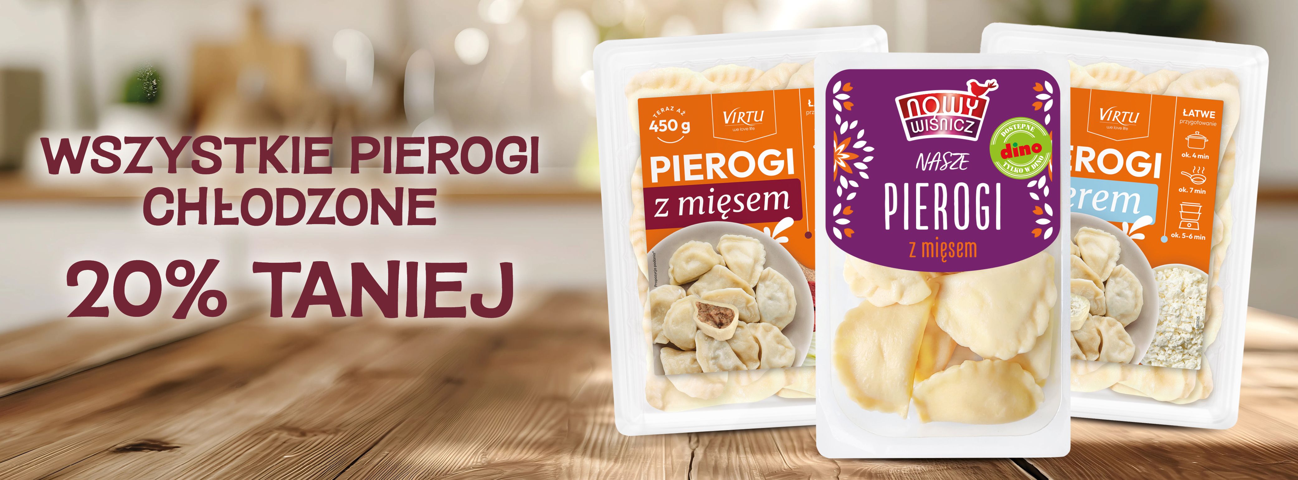 WSZYSTKIE PIEROGI CHŁODZONE 20% TANIEJ