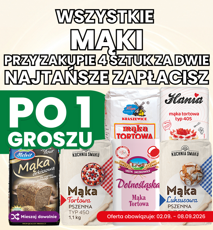 WSZYSTKIE_MĄKI_PRZY_ZAKUPIE_4_SZTUK_ZA_DWIE_NAJTANSZE_ZAPLACISZ_PO_1_GROSZU
