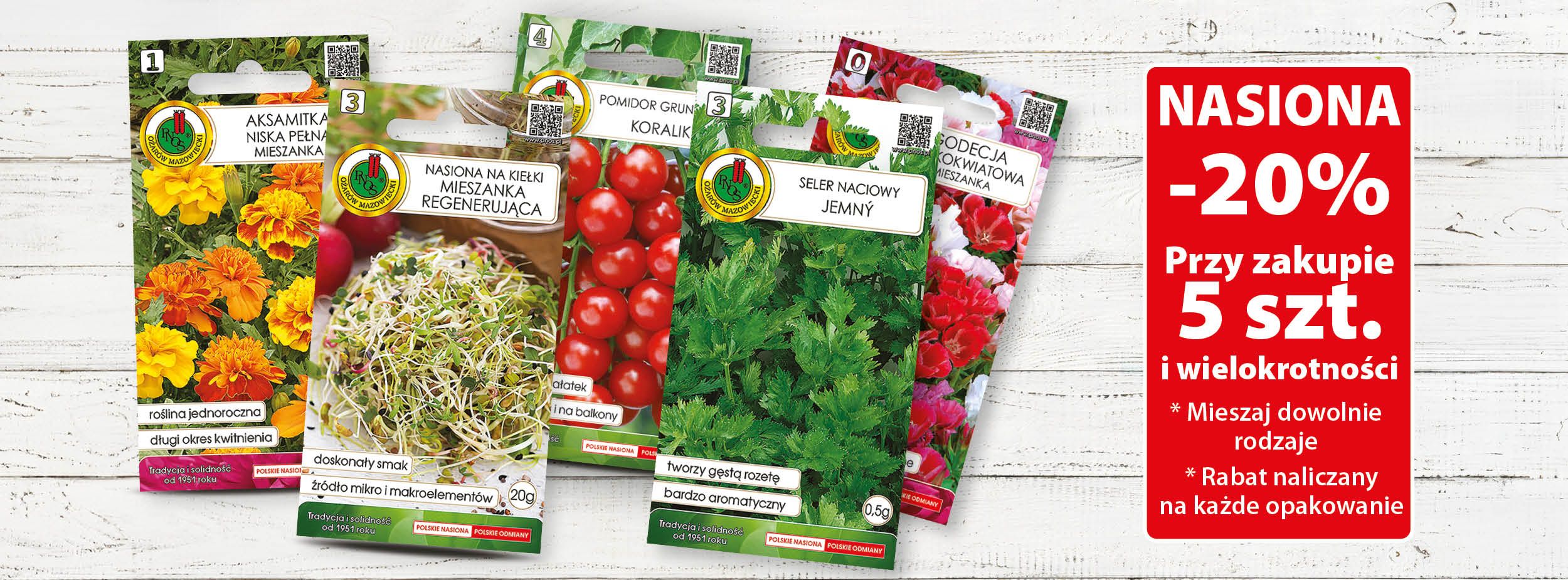Nasiona -20% przy zakupie 5 szt. i wielokrotności