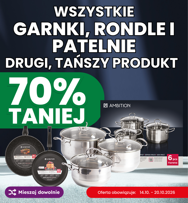 WSZYSTKIE GARNKI, RONDLE I PATELNIE_14-10-2026_20-10-2026_TT
